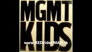 MGMT - Kids (OFFICIAL MUSIC VIDEO) (HQ)