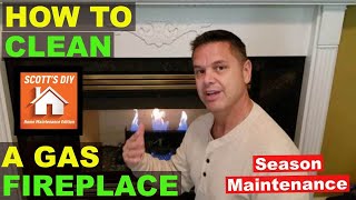 How to clean your Gas Fireplace  Maintenance DIY