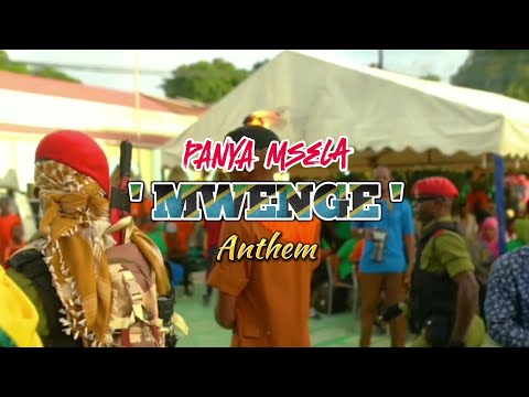 Panya Msela MWENGE Anthem 2023 Official Music Audio 