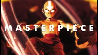 Why Avatar the Last Airbender is a Masterpiece