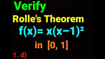 f(x)= x(x–1)² in [0, 1] ✅ Verify Rolle