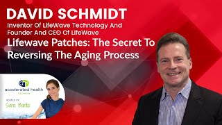 Accelerated Health TV - Lifewave Patches: The Secret To Reversing The Aging Process