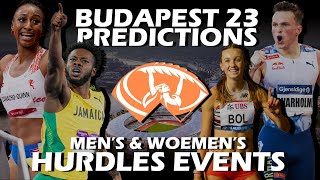 2023 Budapest World Championships Predictions | Menβs 110mH & Womenβs 100mH & 400m Hurdles