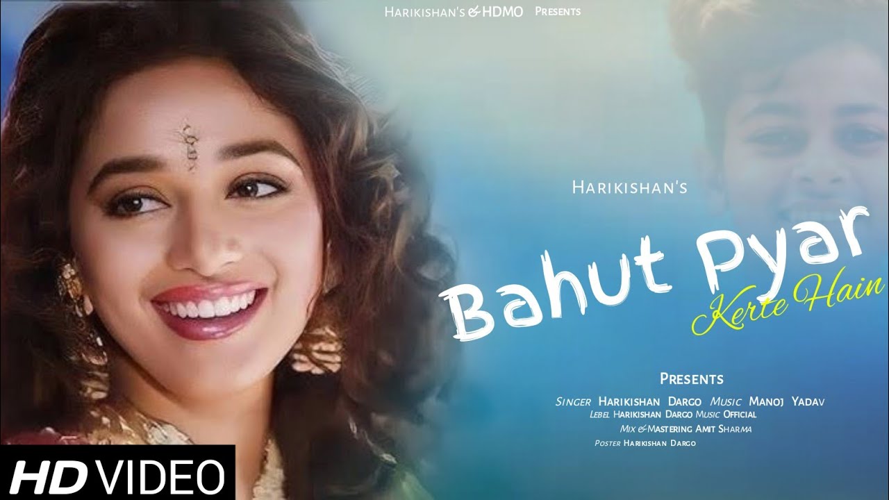 Bahut Pyar Karte Hain [NEW VERSION] | Harikishan Dargo | Hindi Songs ...