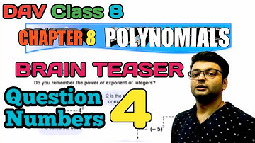 D.A.V. Math | Class 8 | Chapter 8 | POLYNOMIALS | Brain Teasers Q.N. 4 | By Art Of Mathematica