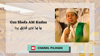 MAA MADDA | GUS SHOFA AM Kudus