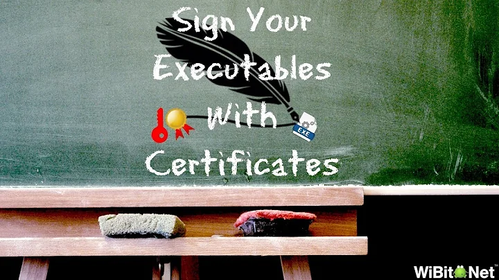 WiBisode: Sign Your Executables With Certificates