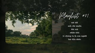 [Playlist #01.] Ronboogz playlist. Tớ thích dáng vẻ nỗ lực của chính mình...