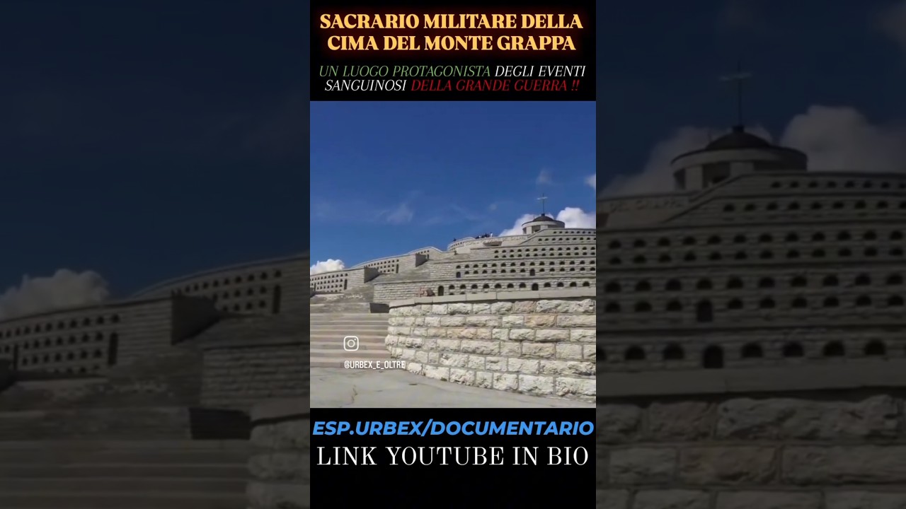 SACRARIO MILITARE DELLA CIMA DEL MONTE GRAPPA