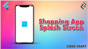 Part - 1 | Shopping App | Splash Screen | Tutorial in Hindi/Urdu