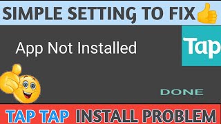 💥 How to fix Tap Tap App Not Installed Problem • fix on all apps 2022 💥• new method to solve screenshot 3