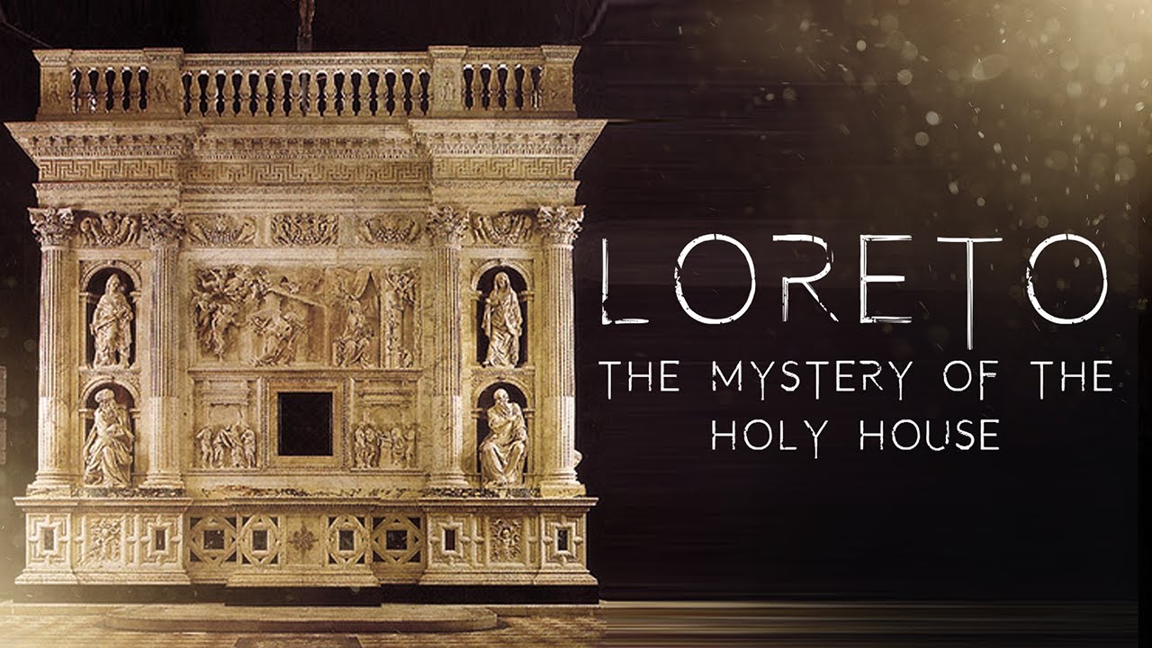 Loreto The Mystery of The Holy House