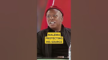 Malema Protecting His Source- Malema