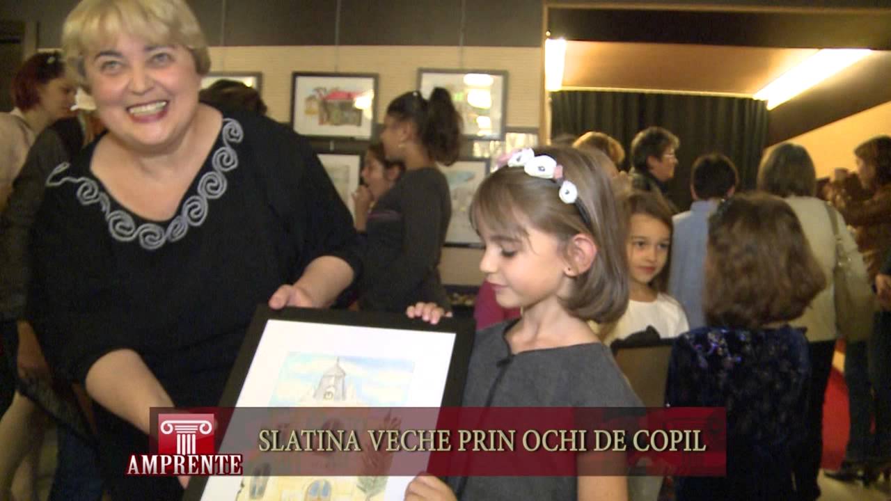 AMPRENTE 0111 SLATINA VECHE PRIN OCHI DE COPIL