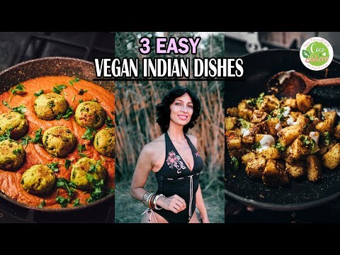 3-easy-vegan-indian-food-recipes---malai-kofta-|-jeera-aloo-|-samosa