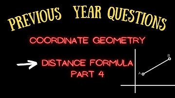 Distance Formula||Coordinate Geometry (part 4)||Previously asked questions and solution||class 10th