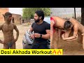 Desi akhada workout  desi badam ragda  bajrang bali k darshan