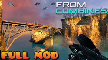 HALF LIFE 2 FROM COMBINES | Full Mod Walkthrough | No Commentary