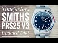 Timefactors Smiths PRS25 Everest v3  Unboxing