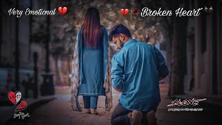 Broken heart| 💔🥀Sad Song 🔥💔|Very Emotional Songs| Alone Night| Feeling music| heart touching