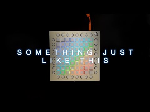 The Chainsmokers & Coldplay - Something Just Like This // Launchpad Pro Cover + Project File
