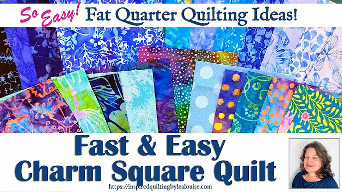 Easy Quilting with Charm Squares / Charm Square Quilting Patterns