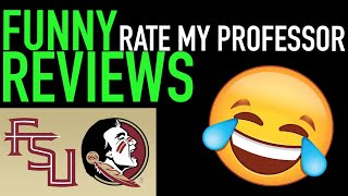 Funny Rate My Professor Reviews | FSU | Part 2