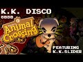 K.K. Disco - The 8-Bit Big Band ft. K.K. Slider!