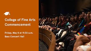 College of Fine Arts 2026 Commencement