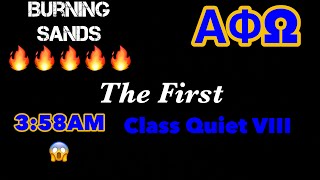 Class Quiet VIII: Burning Sands