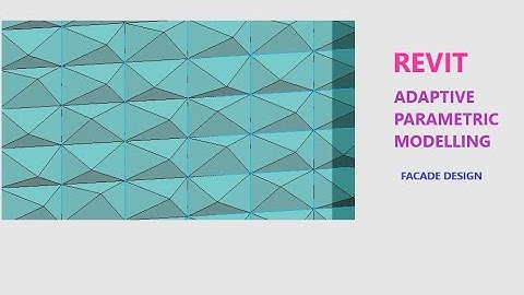 Revit Adaptive Parametric Modelling  ( Facade Design -glass facade )