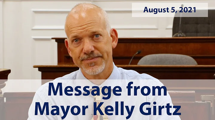 Message from Mayor Kelly Girtz - August 5, 2021