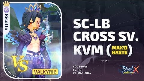 [ROX] SCLB Cross Server KVM (Max-Haste / 24-Mar-2024)