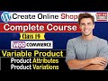 How to Add a Variable Product in WooCommerce | Add Product Veriations | Product Attributes