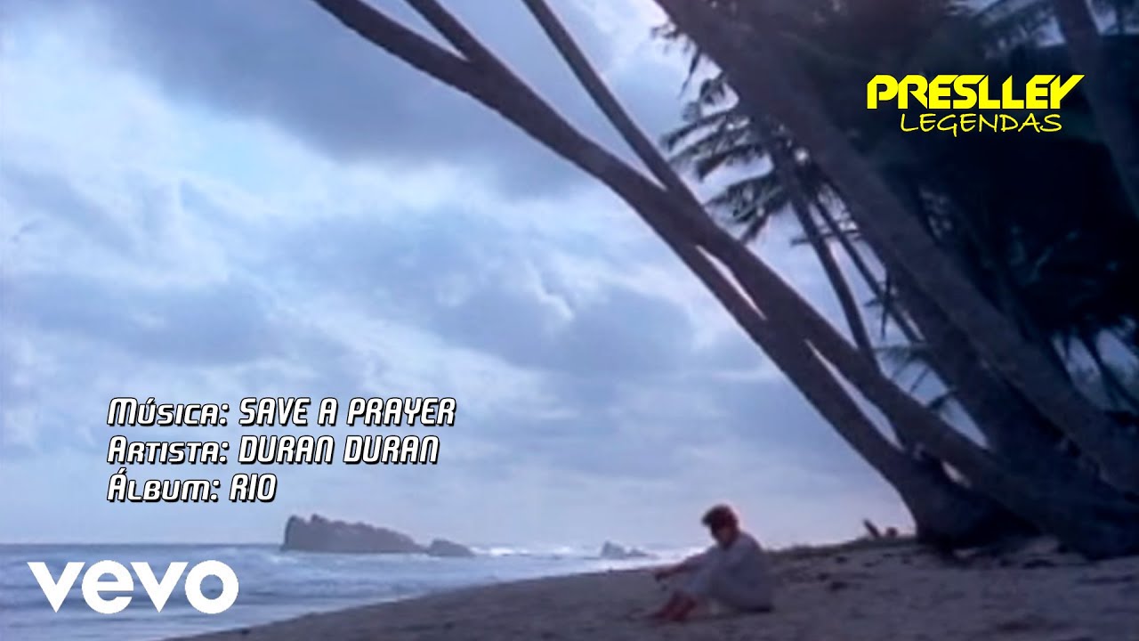 Duran Duran - Save A Prayer (Legendado / Tradução) - YouTube