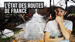 L'état des routes de France ! d'où vient le problème ?