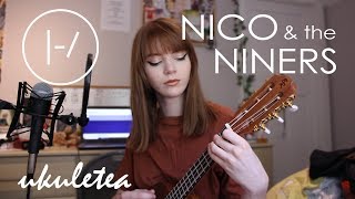 Nico and the Niners - Twenty One Pilots // Cover chords