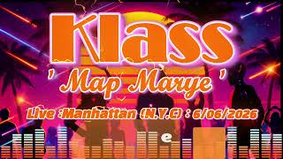 MAP MARYE : KLASS LIVE : MANHATTAN ( N.Y .C) : 6 /06/2026