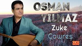 Osman Yılmaz - Zuke Çawreş Resimi