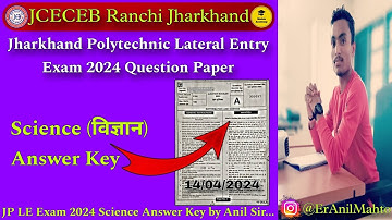 Jharkhand Polytechnic Lateral Entry Exam 2024 Question Paper | Science Answer Key by Anil Mahto Sir