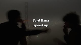 Sarıl Bana - Melike  Şahin (speed up) Resimi