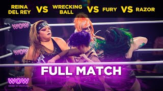Reina Del Rey vs Wrecking Ball vs Fury vs Razor | WOW - Women Of Wrestling