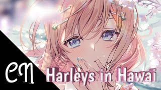 [Nightcore] - Harleys in Hawai (You and I) (lyrics) | Ketty Perry