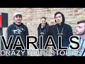 Varials - CRAZY TOUR STORIES Ep. 627