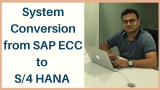 System conversion from SAP ECC to S/4 HANA (Finance Configuration) SAP ERP Central Component (ECC)