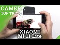 Camera Top Tricks XIAOMI Mi 11 Lite – Camera Best Features & Effects