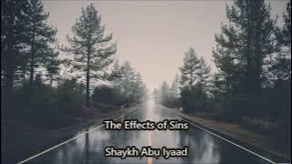 The Effects of Sins..... Abu Iyaad