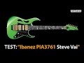 Gitarre Test: Ibanez PIA3761 Steve Vai Signature Limited Finish Envy Green