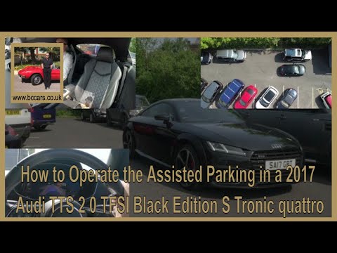 How to Operate the Assisted Parking in a 2017 Audi TTS 2 0 TFSI Black Edition S Tronic quattro 2