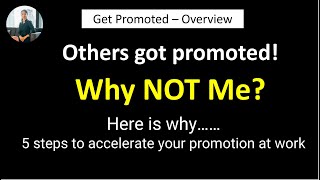 5 steps to accelerate your promotion at work - overview #getpromoted #careertips #promotion
